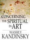 Concerning the Spiritual in Art (eBook)
